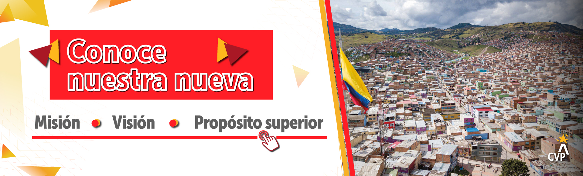 Te invitamos a conocer nuestra nueva Misión, Visión y Propósito Superior 2024