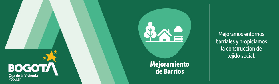  Bienvenidos a la Misional de Mejoramiento de Barrios