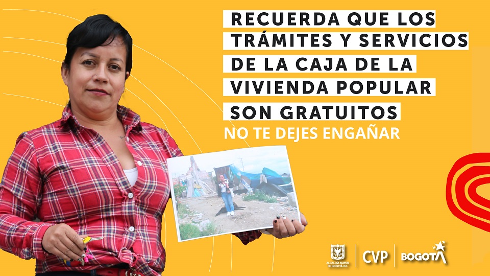 Para la Caja de la Vivienda Popular, es clave llegar a toda la ciudadanía bogotana con las herramientas de información, especialmente, a los ciudadanos con menores posibilidades económicas, permitiendo que más personas puedan acceder a los servicios que presta la entidad de manera gratuita y sin requerimientos de intermediarios o terceros ya que los trámites se adelantan directamente en la Entidad a través de funcionarios de la CVP.